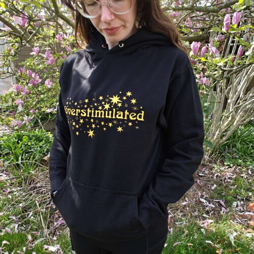 overstimulated